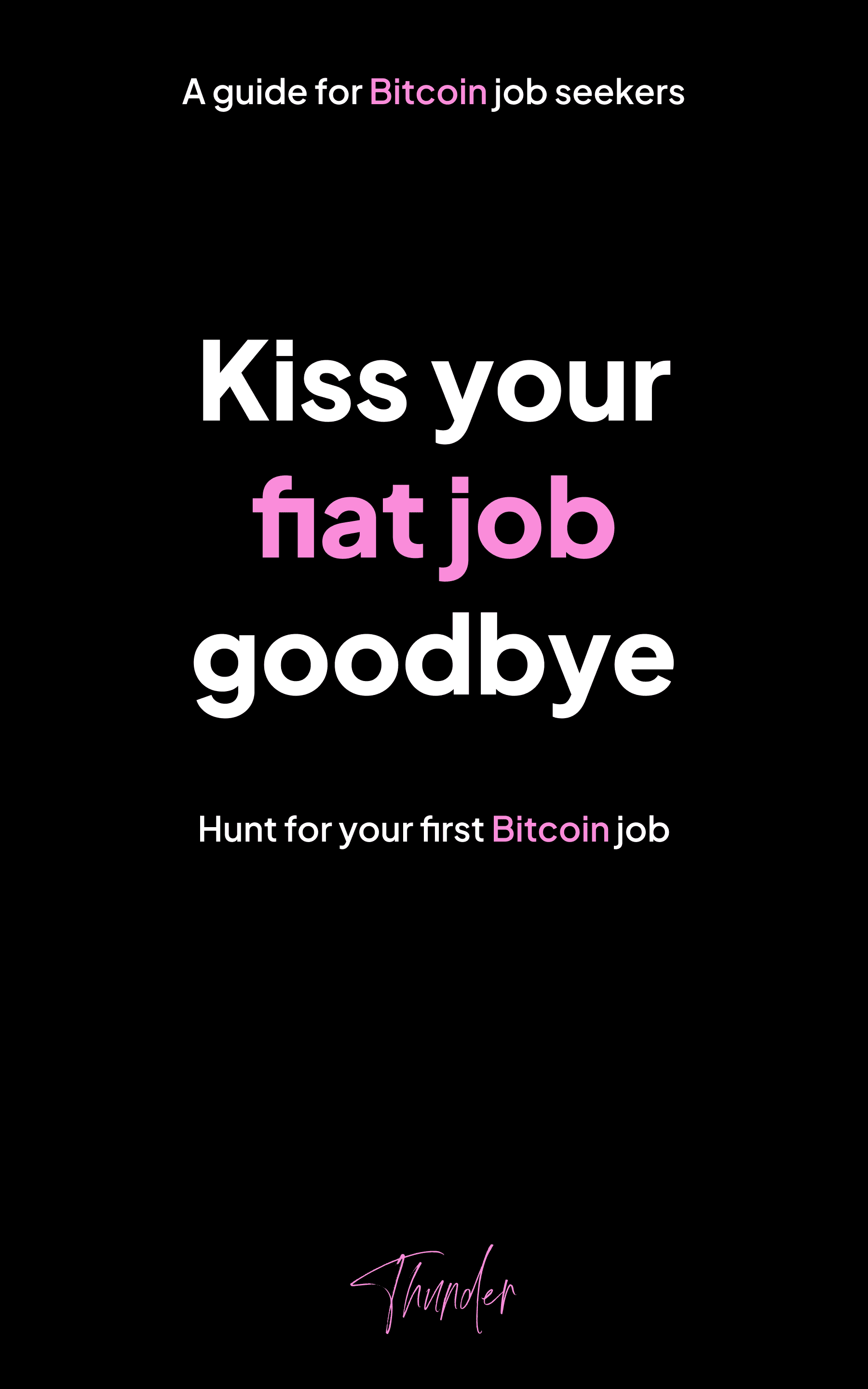 Kiss your fiat job goodbye cover